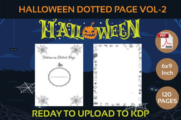 Halloween Dotted Page Vol-2 KDP Interior: A Toolkit for Creative Projects